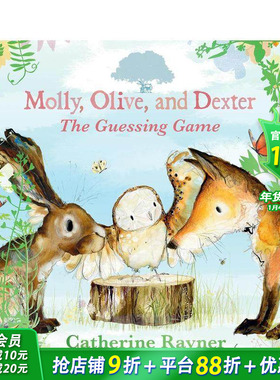 【预售】【凯特·格林纳威插画师Catherine Rayner】兔子莫莉/猫头鹰奥利夫和狐狸德克斯特 The Guessing Game 儿童绘本