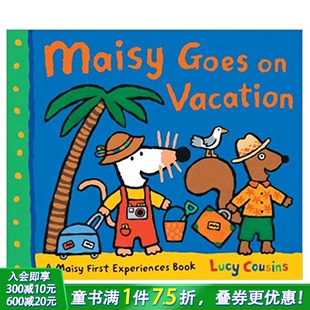 Maisy系列Goes Vacation小鼠波波去度假 英文儿童绘本适合3 善优童书 6岁 预售