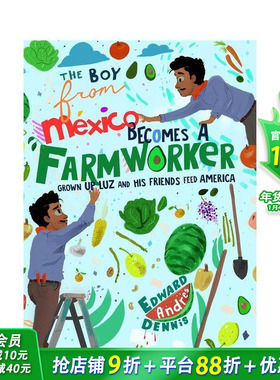 【现货】来自墨西哥的男孩成为农场工人 The Boy From Mexico Becomes a Farmworker 英文儿童插画故事绘本 进口童书