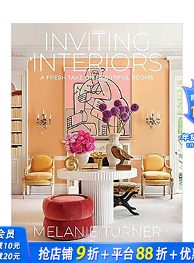 【预售】魅力室内：焕然一新的美丽房间 Inviting Interiors 英文原版室内设计装修装潢风格案例指南进口图书