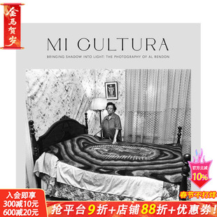 【预售】我的文化：将阴影带入光明 Mi Cultura:Bringing Shadow into Light 摄影师专辑 英文摄影画集正版进口书