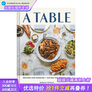 for 预售 烹饪和饮食食谱 French 法国料理菜谱指南 the Table 在餐桌上：125道法式 and Cooking Recipes Way Eating