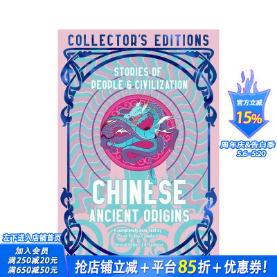 【预售】中国古代源流 【Flame Tree Collector's Editions】Chinese Ancient Origins 原版英文文学 正版进口书