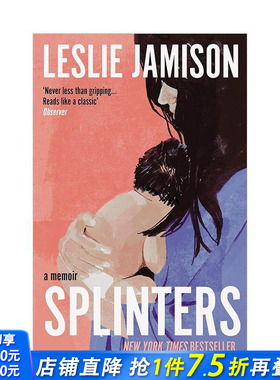 【预售】碎片 Splinters 纽约时报畅销书作者 探索亲密关系 原版英文文学传记 正版进口书