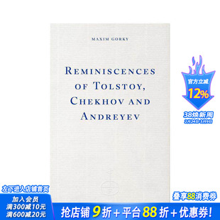 【预售】托尔斯泰、契诃夫和安德烈耶夫回忆录 Reminiscences of Tolstoy, Chekhov and Andreyev 原版英文文学传记 正版进口书