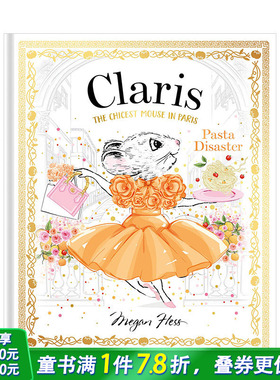 【现货】意面灾难：时髦鼠鼠游巴黎7 【Claris】 Pasta Disaster 英文原版儿童艺术插画故事绘本 进口童书