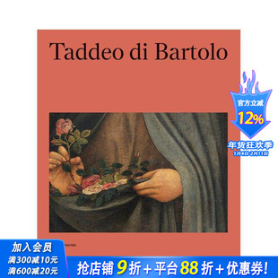 【预售】塔代奥?迪?巴托洛：约 1362-1422 佩鲁贾翁布里亚国家美术馆展览配套画册 Taddeo di Bartolo英文艺术画册画集正版进口书