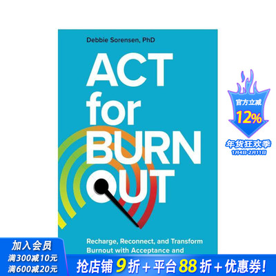 【预售】接纳与承诺：如何为职业倦怠充电、重新连接和转化 ACT for Burnout 原版英文商业行销 正版进口书