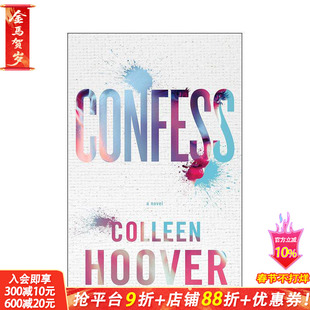 【预售】【欧美作家 科琳·胡佛】坦白 Confess: A Novel 原版英文文学小说 正版进口图书