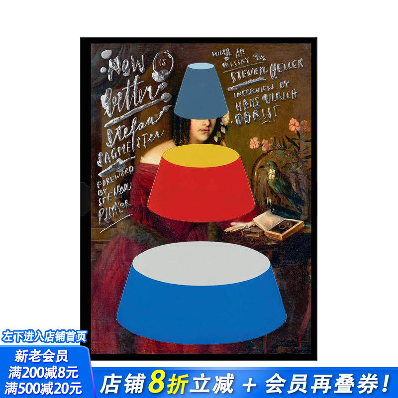 【现货】施德明:胜过从前 Stefan Sagmeister:Now is Better 原版英文艺术 正版进口书籍画册 善优图书
