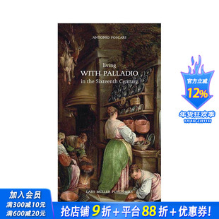 【预售】在十六世纪与帕拉第奥生活 Living with Palladio in the Sixteenth Century 原版英文建筑设计 正版进口书