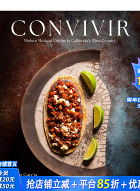 【预售】Convivir：加州葡萄酒之乡的现代墨西哥美食 Modern Mexican Cuisine In California's Wine Country 英文生活 正版进口书
