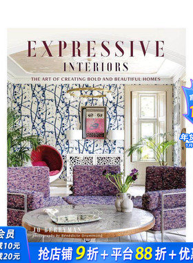 【预售】富有表现力的室内设计：大胆而美丽的家居艺术 Expressive Interiors 原版英文室内设计装饰 正版进口书