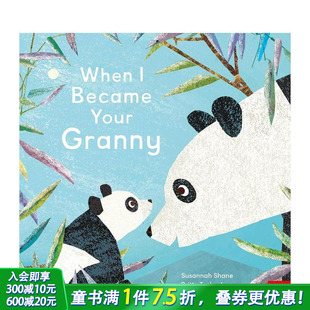 预售 带音频 Became 英文儿童插画故事绘本 祖母 Granny 当我成为你 英语进口童书 亲子共读 Your When