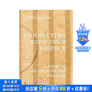 【预售】联结真我：通往觉知与疗愈之路 Connecting with your Essence:A Path to Awareness and Healing英文社会科学正版进口书
