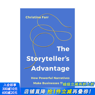 The Storyteller’s 正版 预售 进口书 英文商业行销 叙述者优势：如何用故事驱动企业增长 原版 Advantage