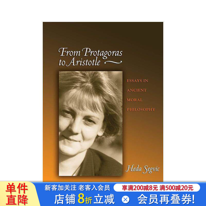 【预售】从普洛塔高勒斯到亚里斯多德:古道德哲学文集 From Protagoras to Aristotle 原版英文人文历史 正版进口书