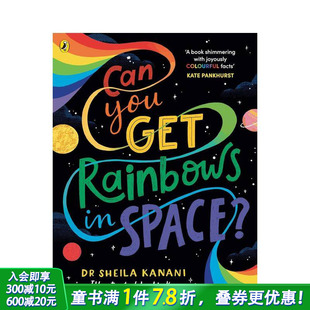 Rainbows 进口童书 太空里有彩虹吗？ 英文儿童插画故事绘本 Space? Get You Can 现货