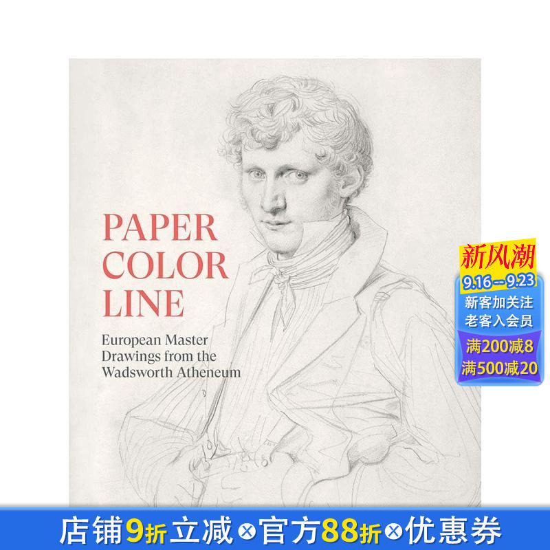 【现货】纸本·色彩·线条：沃兹沃斯美术馆藏欧洲大师素描Paper，Color，Line:European Master Drawings英文艺术画册正版进口书