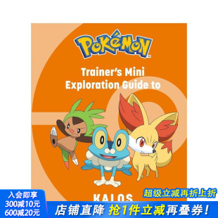 Mini 预售 Trainer Exploration Kalos英文正版 卡洛斯地区 宝可梦：训练师迷你探索指南 进口书 Pokémon Guide