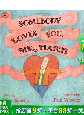 【预售】英文原版 Somebody Loves You Mr Hatch 有人爱你哈奇先生 艺术插画 爱与关怀 英语儿童进口绘本 善优童书