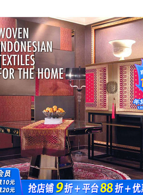 【现货】Woven Indonesian Textiles for the Home家用印尼纺织品 英文原版正版进口图书