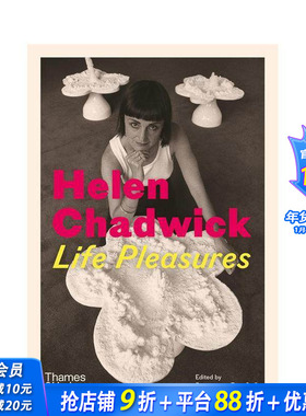 【现货】海伦·查德威克 Helen Chadwick 原版英文艺术画册画集 T&H 正版进口书