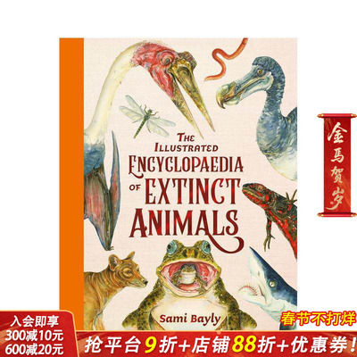 【现货】灭绝动物图解百科 The Illustrated Encyclopaedia of Extinct Animals 英文儿童插画故事绘本 趣味科普进口童书