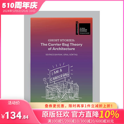 【预售】幽灵故事：建筑的手提包理论 Ghost Stories: The Carrier Bag Theory of Architecture 原版英文建筑设计 正版进口书