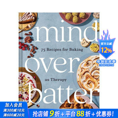 【预售】英文原版 心灵高于面糊：75道疗愈心灵的烘焙食谱 Mind Over Batter 餐饮料理食谱指南 正版进口图书 善优图书