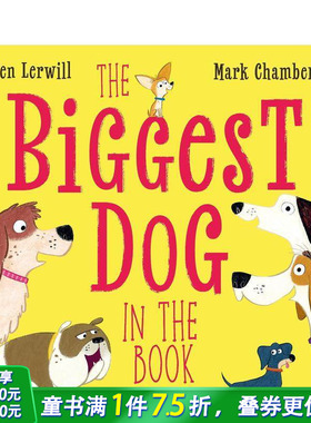【现货】书中* 大的狗 【Who's the Biggest?】The Biggest Dog in the Book 英文儿童插画科普绘本 进口童书