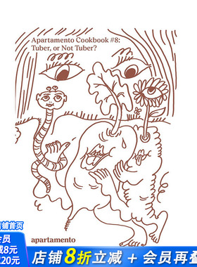 【预售】Apartamento食谱8：论根茎类食材 Apartamento Cookbook 8: Tuber， or Not Tunber? 原版英文餐饮美食 正版进口图书