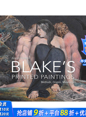 【预售】威廉.布莱克的du幅版画：方法起源与意义 William Blake’s Printed Paintings monoprint英文原版艺术美术画册进口图书