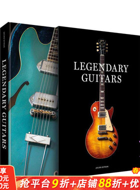 【预售】传奇吉他：探寻世界非凡吉他珍藏 Legendary Guitars : Explore the World’s Most Exceptional Guitars英文音乐进口书
