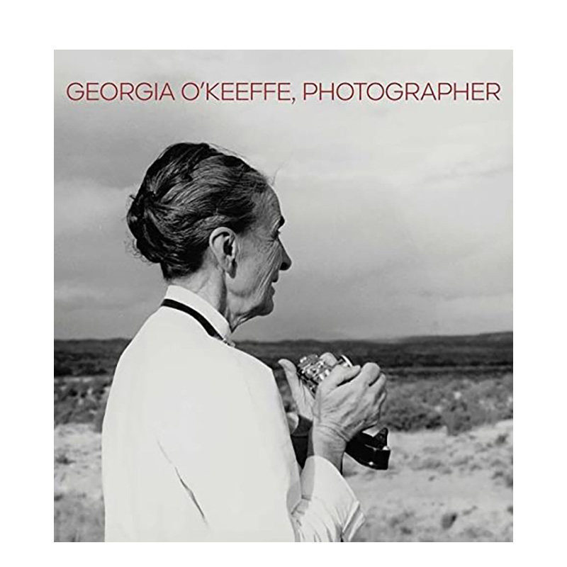 【现货】英文原版 乔治亚·奥基夫 摄影师 Georgia O’Keeffe Photographer 英文进口摄影艺术画册 善优图书