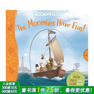 Moomins Slide 现货 Have The 乐趣 Book and Fun 英文儿童插画故事互动游戏绘本 Push 机关书 Pull 姆明家 进口童书