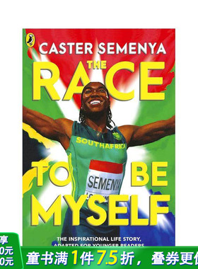 【预售】做我自己的比赛：为年轻读者改编The Race To Be Myself:Adapted for Younger Readers12岁+英文故事小说 英语拓展进口书