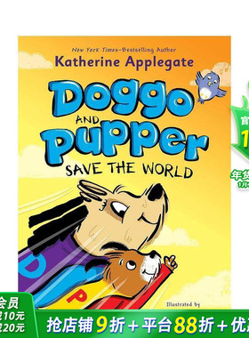 【预售】大狗狗与小乖汪拯救世界 【Doggo and Pupper】#2:Doggo and Pupper Save the World 英文儿童桥梁章节故事书 拓展阅读