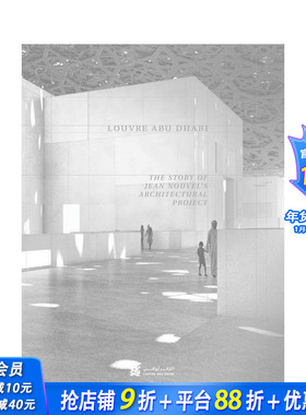 【预售】阿布扎比卢浮宫：一个建筑项目的故事 Louvre Abu Dhabi 原版英文建筑设计 正版进口书