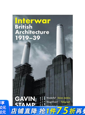 【预售】战时：英国建筑1919-39 Interwar: British Architecture 1919-39 金融时报2024年度图书 英文原版建筑设计 正版进口书