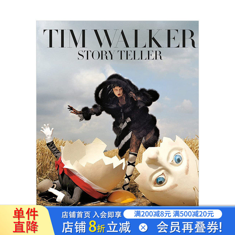 【现货】蒂姆&middot;沃克: 讲故事的人 Tim Walker: Story Teller 英国时尚摄影师作品集摄影书画册 英文原版进口图书