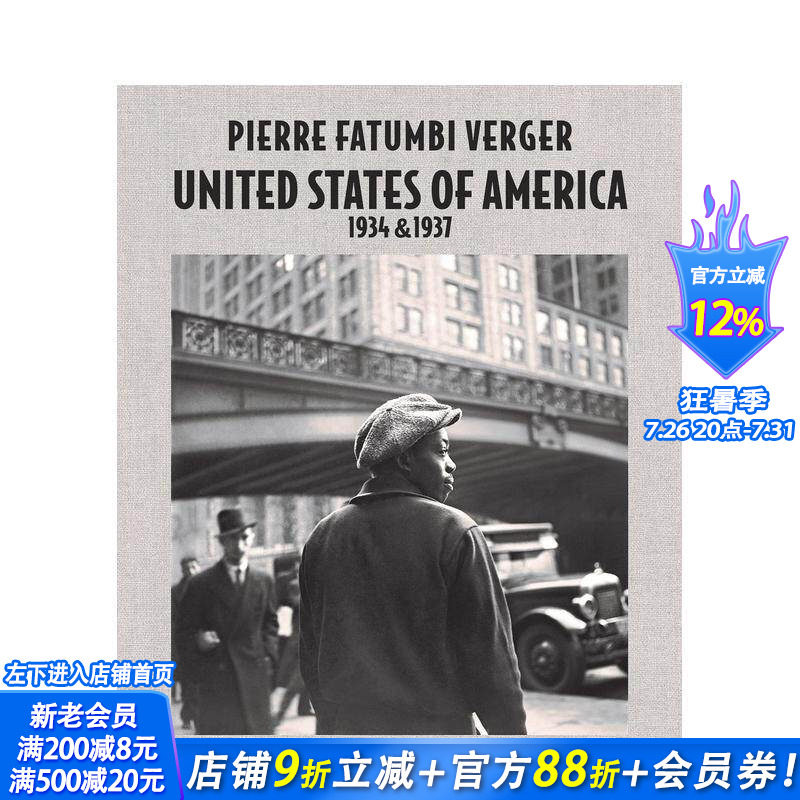【预售】皮埃尔-费杰：美国1934年和1937年Pierre Fatumbi Verger: United States of America 原版英文摄影作品集 正版进口书
