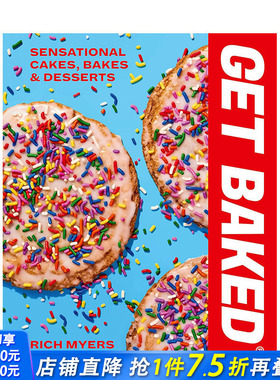 【预售】英文原版 烘焙：美味的蛋糕、面包与甜点 GET BAKED:Sensational Cakes， Bakes & Desserts 餐饮美食 正版进口书籍画册
