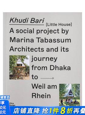【预售】库迪巴里：从达卡到魏尔莱茵河畔的蜕变之旅——玛丽娜·塔巴苏姆建筑事务所 Khudi Bari and its journey英文设计进口书