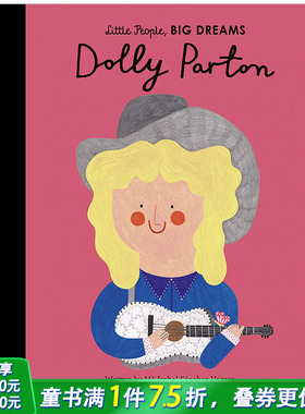 【预售】【小人物,大梦想】Dolly Parton 多莉·帕顿 英文原版儿童艺术启蒙【善优童书】
