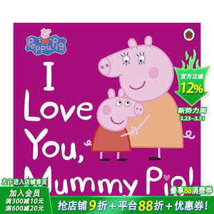 pig 善优童书 英文儿童绘本 Mummy 现货 peppa Pig 绘本小猪佩奇I 英文版 猪妈妈 Love 粉红猪小妹我爱你 You