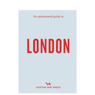 【现货】固执己见的伦敦指南 【An Opinionated Guide】to London 原版英文旅行 正版进口书
