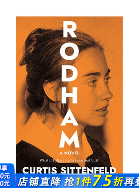 【现货】Rodham 如果希拉里没有嫁给克林顿 英文原版小说Curtis Sittenfeld