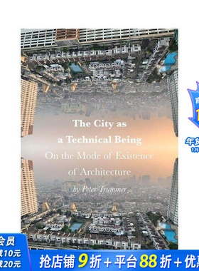 【预售】作为技术存在的城市 The City as a Technical Being 原版英文城市规划 正版进口书