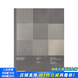 预售 Material Metal 正版 02：金属：常见材料 英文平面设计 材料很重要 进口书 创造性应用 原版 Matters